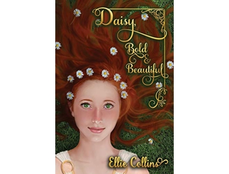 Livro Daisy Bold Beautiful 1 Greek Mythology Fantasy de Ellie Collins (Inglês - Capa Dura)