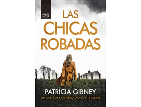 Livro Las Chicas Robadas de Patricia Gibney (Espanhol)