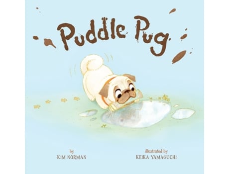 Livro Puddle Pug de Kim Norman (Inglês - Capa Dura)
