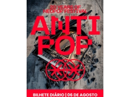 Bilhete ANTIPOP – 20 YEARS OF NEOPOP FESTIVAL|6 AGOSTO