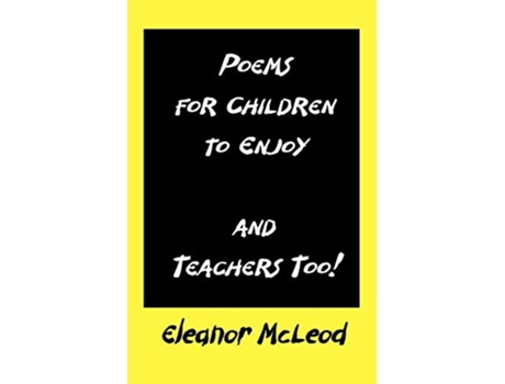 Livro POEMS FOR CHILDREN TO ENJOY de Eleanor McLeod (Inglês)