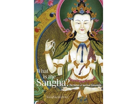 Livro what is the sangha? de bikshu sangharakshita (inglês)