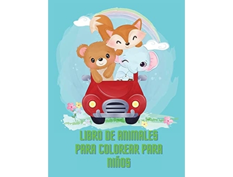 Livro Para Colorear De Animales Para Niños Libro De Actividades Y Coloreado De Animales Increíbles Para Niños, Edades 6-8 De Deeasy B (espanhol)