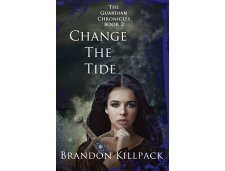 Livro Change The Tide De Brandon Killpack (inglês - Capa Dura)