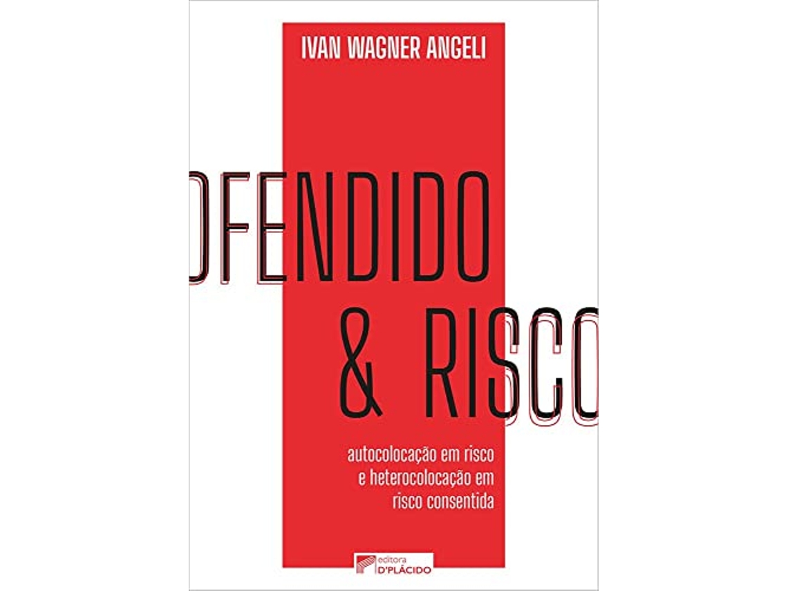 Livro Ofendido E Risco de Ivan Wagner Angeli (Português)