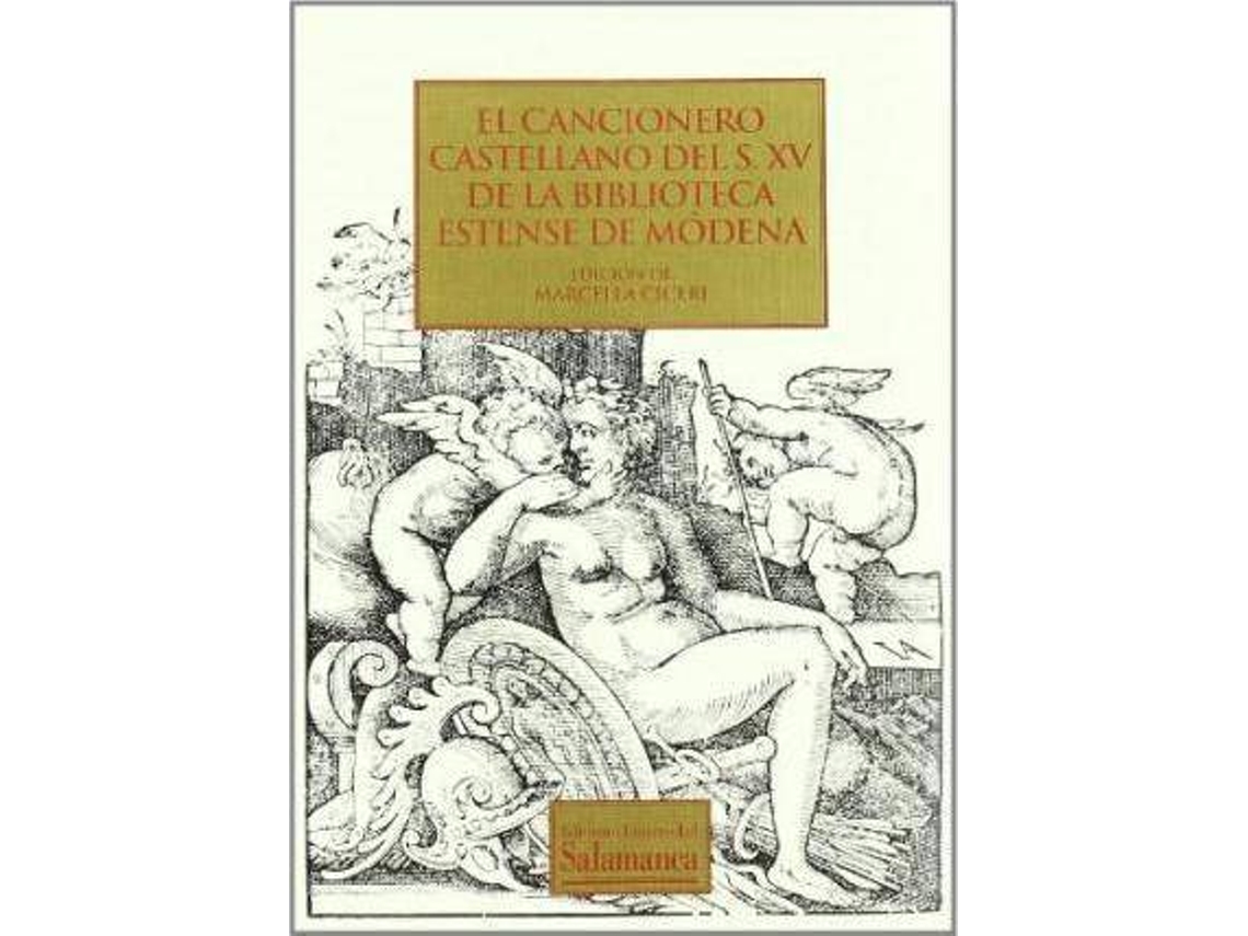 Livro El Cancionero Castellano Del Siglo Xv De La Biblioteca Estense De Mã³Dena de Ed Ciceri M (Espanhol)