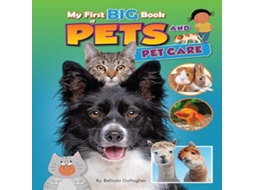 Livro My First BIG Book of PETS and PETCARE de Belinda Gallagher (Inglês)