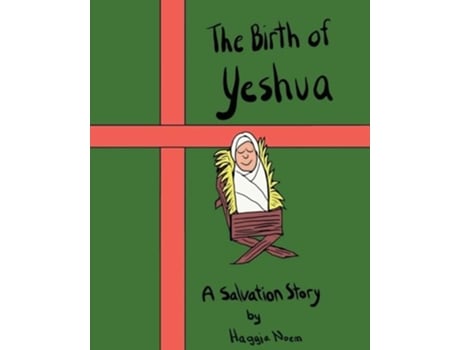 Livro The Birth of Yeshua de Haggia Noem (Inglês)