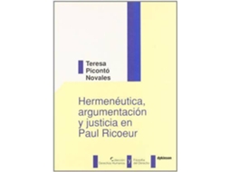Livro Hermeneutica, Argumentacion Y Justicia En Paul Ricoeur / Hermeneutics, Argumentation And Justice In Paul Ricoeur de Teresa Picontó Novales (Espanhol)