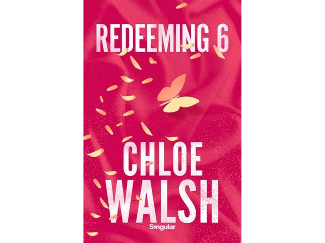 Livro Redeeming 6 De Chloe Walsh De Chloe Walsh (Português)