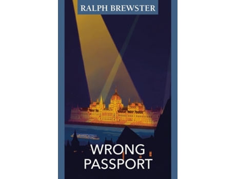 Livro Wrong Passport de Ralph Brewster (Inglês)
