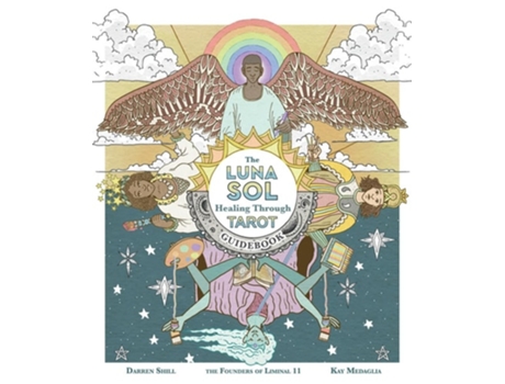 Livro Luna Sol Healing Through Tarot Guidebook de Darren Shill e Kay Medaglia (Inglês)