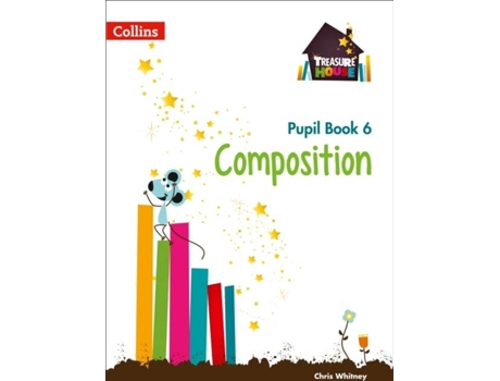 Livro Composition Year 6 Pupil Book de Chris Whitney