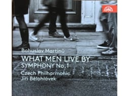 CD What Men Live By 1-Martinu / Czech Philharmonic / Marecek