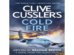 Livro Clive Cusslers Cold Fire de Graham Brown (Inglês)