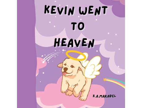 Livro Kevin Went to Heaven de KA Marabel (Inglês)