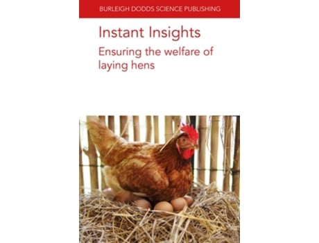 Livro Instant Insights Ensuring the Welfare of Laying Hens de Dr Victoria Sandilands, Dr Dana L M Campbell et al. (Inglês)