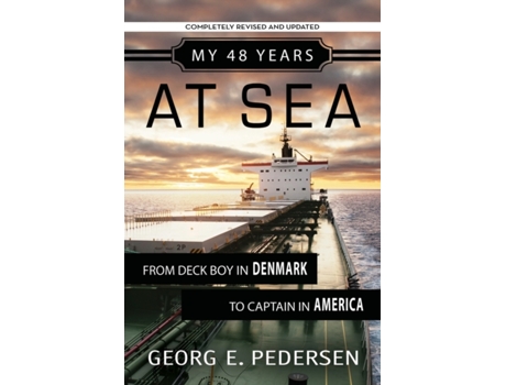 Livro My 48 Years at Sea: From Deck Boy in Denmark to Captain in America Georg Pedersen (Inglês)