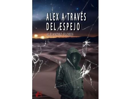 Livro Alex A Través Del Espejo de Alejandro Flores (Português)