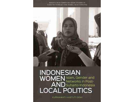 Livro Indonesian Women and Local Politics de Kurniawati Hastuti Dewi (Inglês)