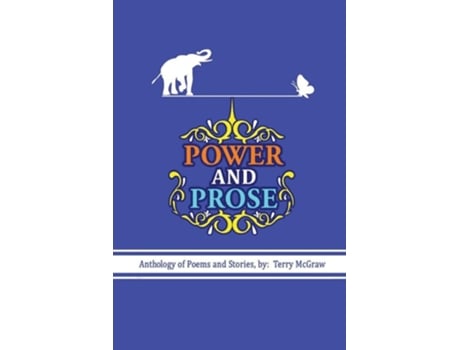Livro Power And Prose De Terry Mcgraw (inglês)