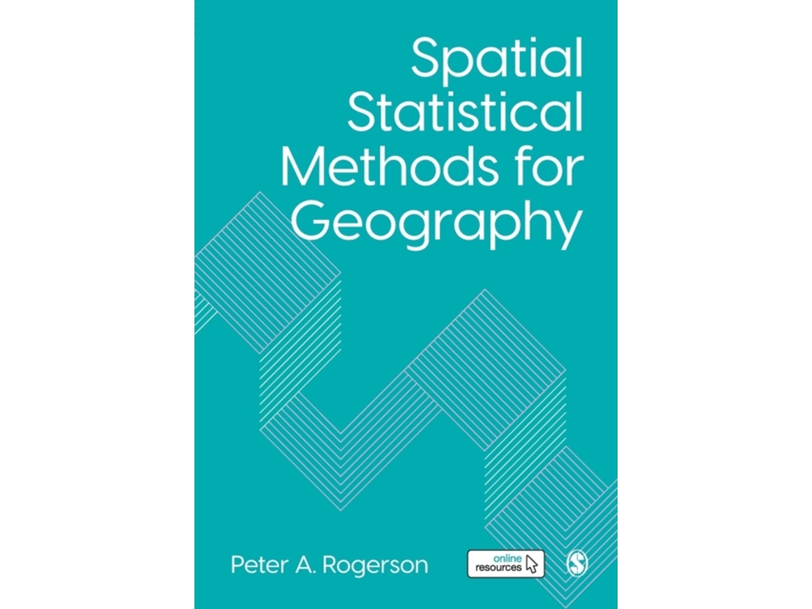 Livro Spatial Statistical Methods for Geography de Peter A Rogerson (Inglês)