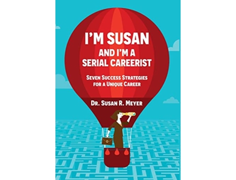 Livro Im Susan and Im a Serial Careerist de Susan R Meyer (Inglês)