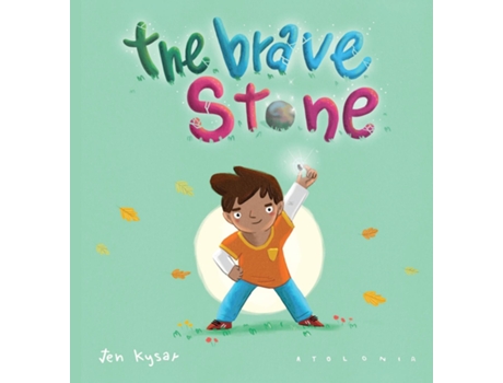Livro The Brave Stone De Jennifer Kysar (inglês)