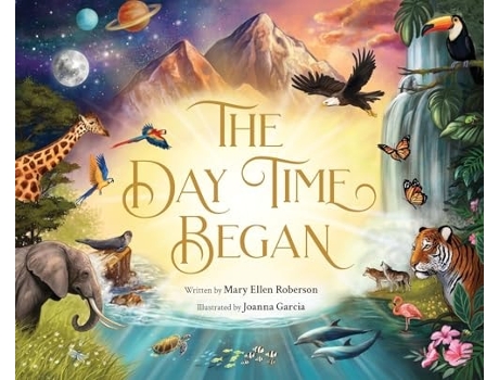 Livro The Day Time Began de Mary Ellen Roberson (Inglês - Capa Dura)