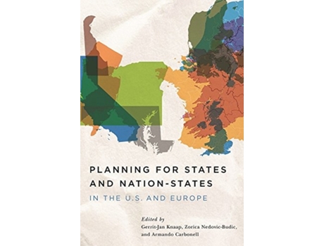 Livro Planning for States and Nation-States in the U.S. and Europe de Gerrit J Knaap, Zorica Nedovic-Budic et al. (Inglês)