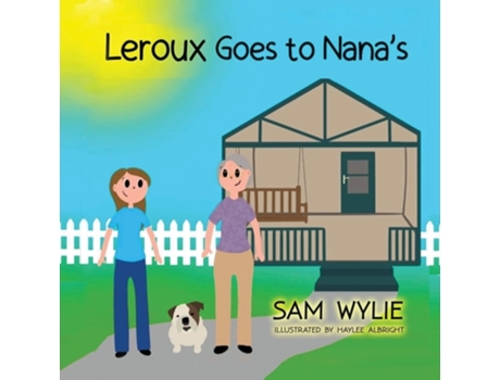 Livro Leroux Goes To Nanas De Samantha Wiley (inglês)