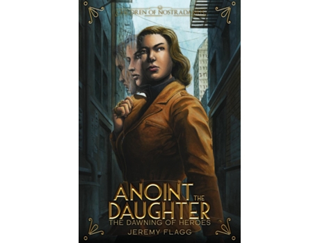 Livro Anoint the Daughter de Jeremy Flagg (Inglês)
