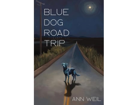 Livro Blue Dog Road Trip de Ann Weil (Inglês)