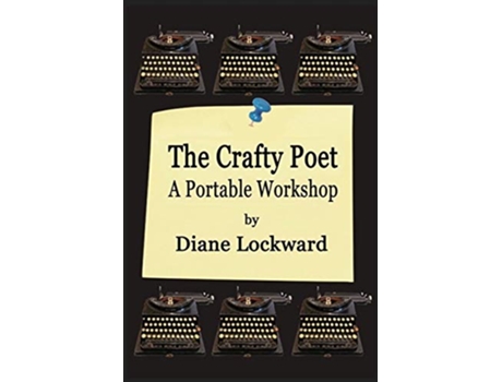 Livro The Crafty Poet A Portable Workshop de Diane Lockward (Inglês)