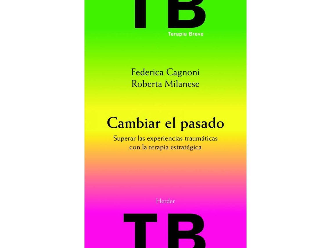 Livro Cambiar El Pasado de Roberta Milanese e Federica Cagnoni (Espanhol)