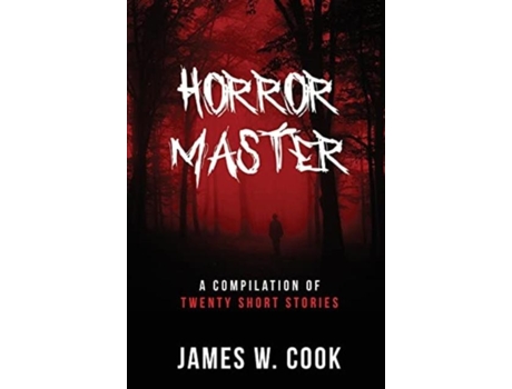 Livro Horror Master De James W Cook (inglês)
