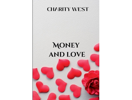 Livro Money and Love Security and stability de Charity West (Inglês)