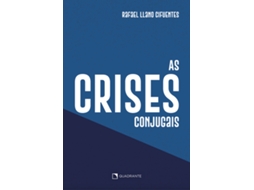 Livro As Crises Conjugais E Os Conflitos Do Amor De Rafael Llano Cifuentes (português)