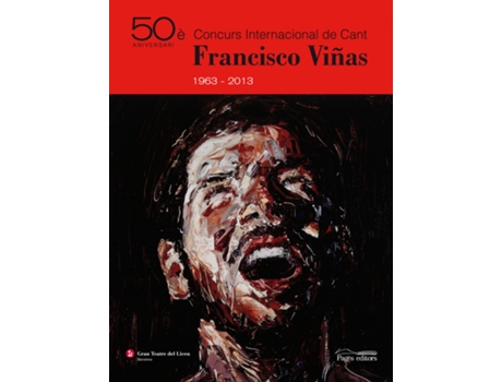 Livro 50È Concurs Internacional De Cant Francisco Viñas 1963-2013 de Ddaa (Catalão)
