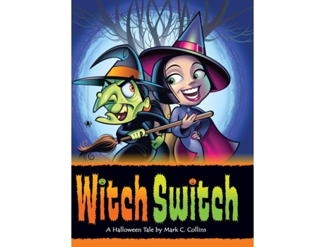 Livro Witch Switch: A Halloween Tale Mark Collins (Inglês)