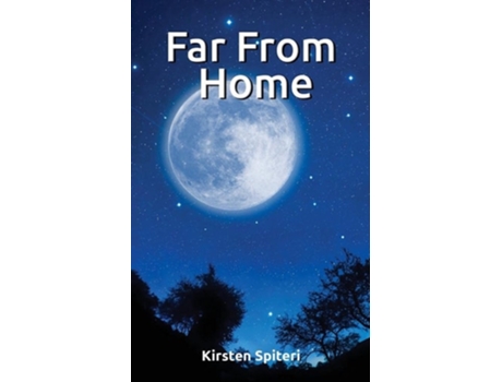 Livro Far From Home De Kirsten Spiteri (inglês)