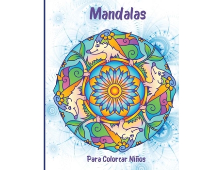 Livro Mandalas Para Colorear Niños Los Más Bellos Patrones De Animales Para Niños De Em Publishers (inglês)