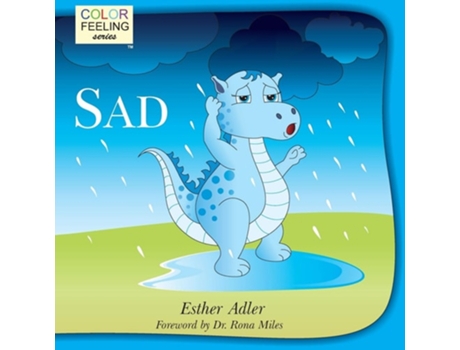 Livro Sad Helping Children Cope With Sadness De Esther Adler (inglês)