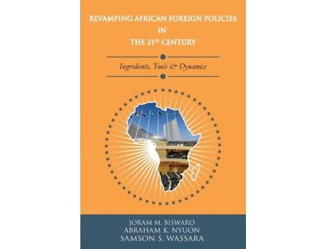 Livro Revamping African Foreign Policies In The 21st Century De Joram M Biswaro (inglês)