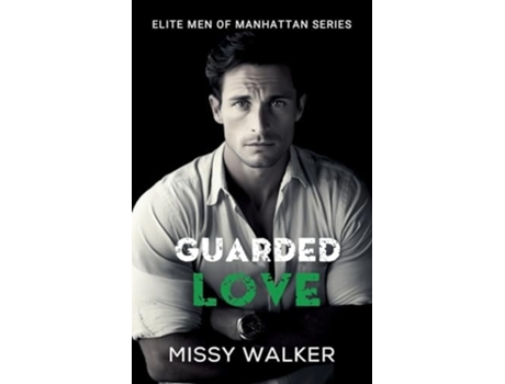 Livro Guarded Love de Missy Walker (Inglês)