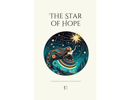 Livro The Star of Hope And Other Bilingual Spanish-English Christmas Stories for Kids de Pomme Bilingual (Inglês)