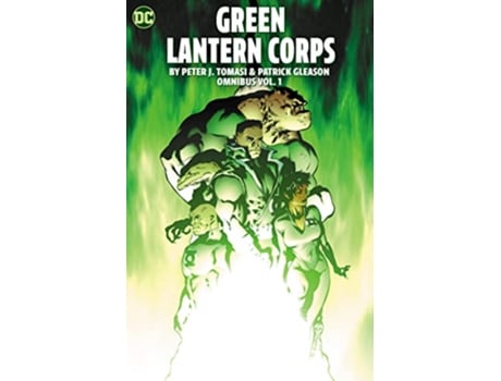 Livro Green Lantern Corp Omnibus by Peter J. Tomasi and Patrick Gleason de Peter J Tomasi (Inglês - Capa Dura)