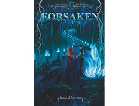 Livro Forsaken Every Shadow Lifted de Ellie Maureen (Inglês)