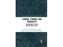 Livro Labour, Finance and Inequality de Suzanne J Konzelmann (Inglês)