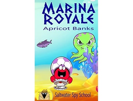 Livro Marina Royale Saltwater Spy de Apricot Banks (Inglês)